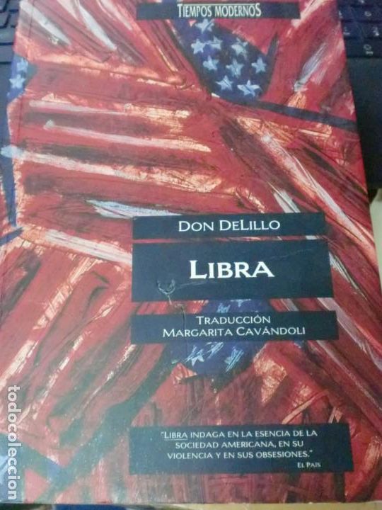 Libros de segunda mano: LIBRA DON DELILLO EDICIONES B A&Ntilde;O 1989 - Foto 1