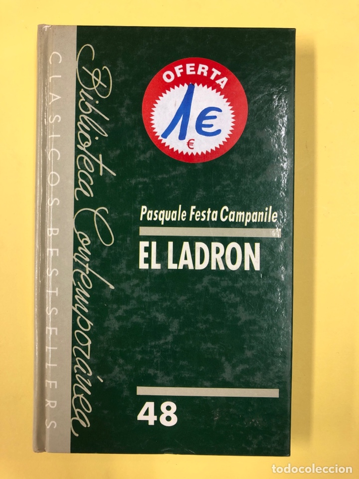 Libros de segunda mano: EL LADRON - PASQUALE FESTA CAMPANILE - FABRI 1985