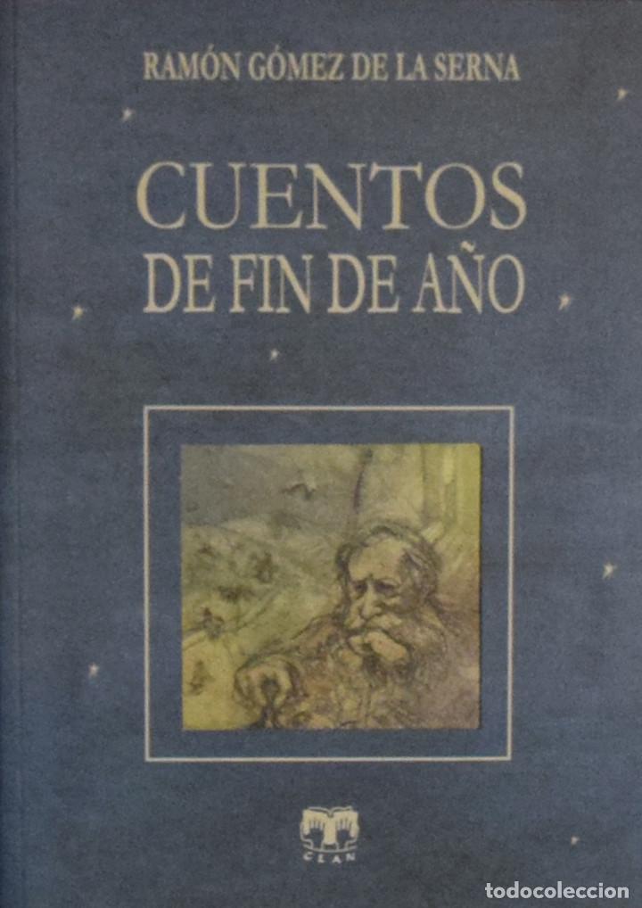 Libros de segunda mano: CUENTOS DE FIN DE A&Ntilde;O - Ram&oacute;n G&Oacute;MEZ DE LA SERNA - Foto 1