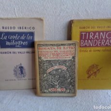 Libros de segunda mano: SONATA DEL ESTIO + TIRANO BANDERAS + LA CORTE DE LOS MILAGROS. Lote 191943183