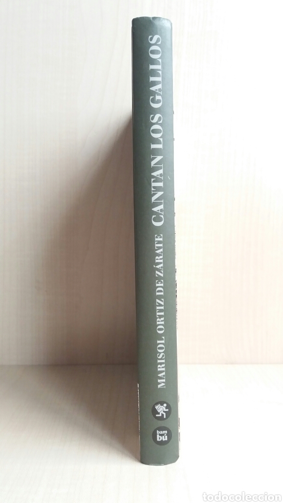 Libros de segunda mano: Cantan los gallos. Marisol Ortiz de Z&aacute;rate. Editorial Bamb&uacute;, 2015. - Foto 2