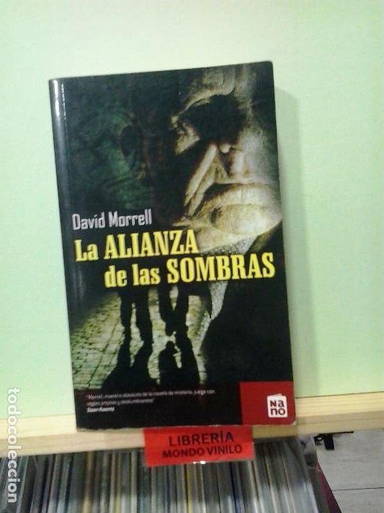 Libros de segunda mano: LMV - La alianza de las sombras. David Morrell - Foto 1
