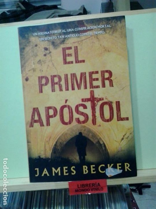 Libros de segunda mano: LMV - El primer apostol. James Becker - Foto 1