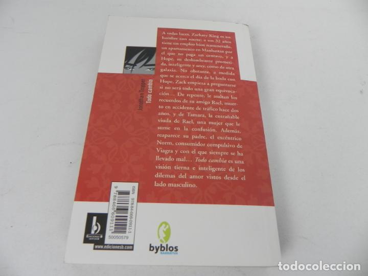 Libros de segunda mano: TODO CAMBIA (JONATHAN TROPPER) EDICIONES B - 2007 - Foto 4