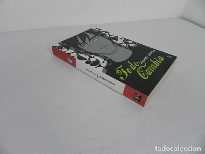 Libros de segunda mano: TODO CAMBIA (JONATHAN TROPPER) EDICIONES B - 2007 - Foto 5