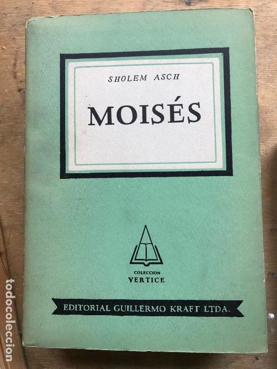 Libros de segunda mano: MOIS&Eacute;S. SHOLEM ASCH. - Foto 1