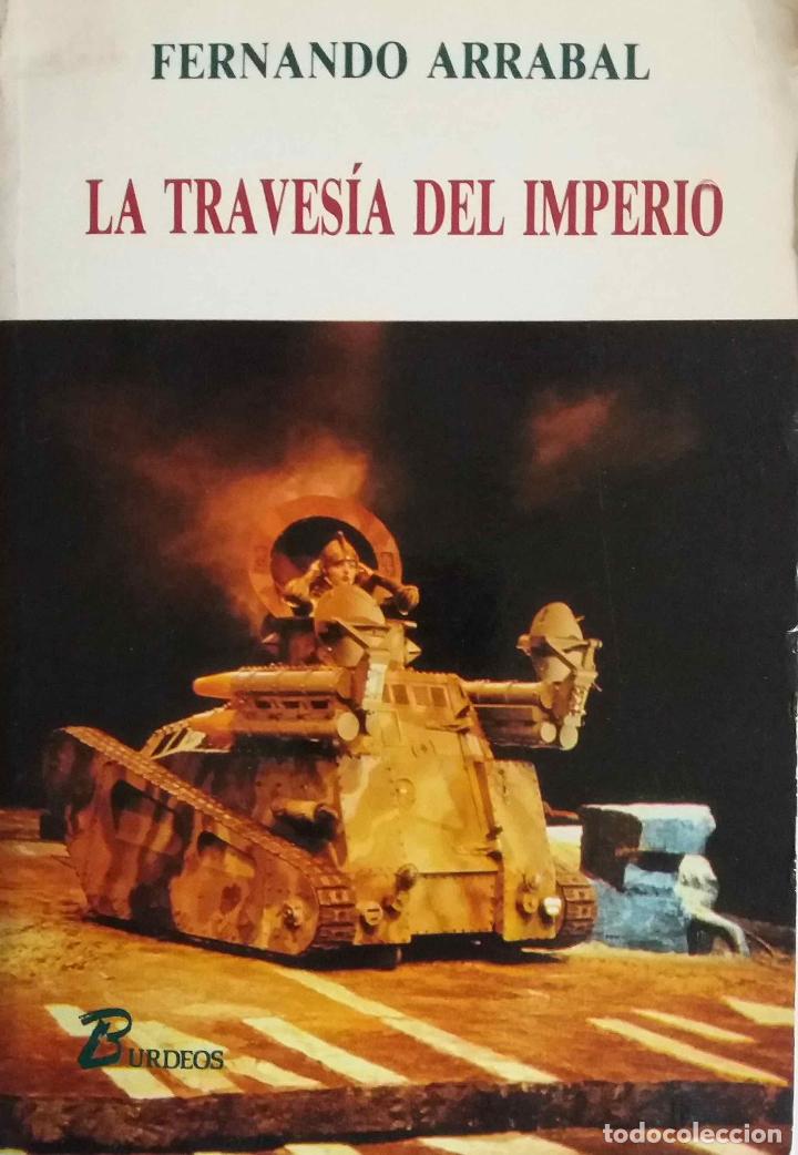 Libros de segunda mano: FERNANDO ARRABAL. LA TRAVESIA DEL IMPERIO. LIBRO COFAS.1988 - Foto 1