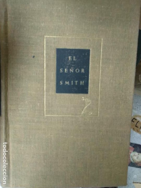 Libros de segunda mano: EL SE&Ntilde;OR SMITH - Louis Bromfield - Foto 1