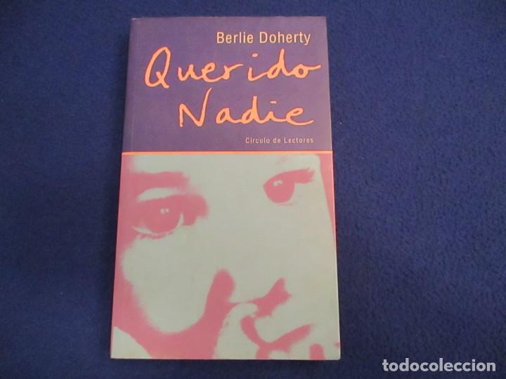 Libros de segunda mano: QUERIDO NADIE Berlie Doherty Circulo de Lectores 2001 - Foto 1