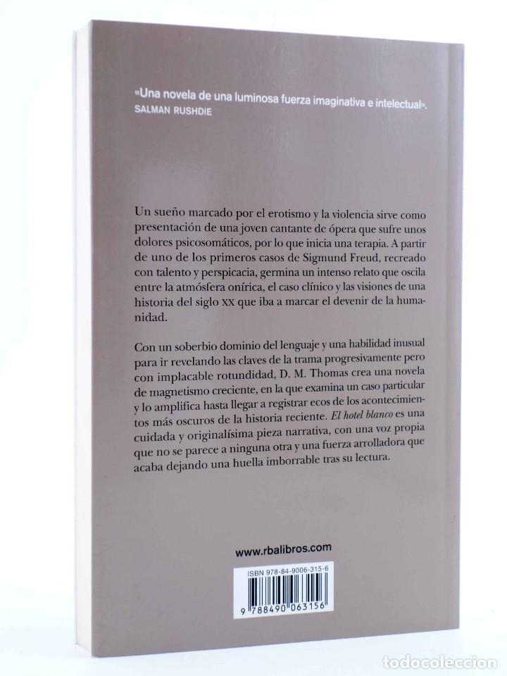 Libros de segunda mano: HOTEL BLANCO (D.M. Thomas) RBA, 2012. OFRT - Foto 2