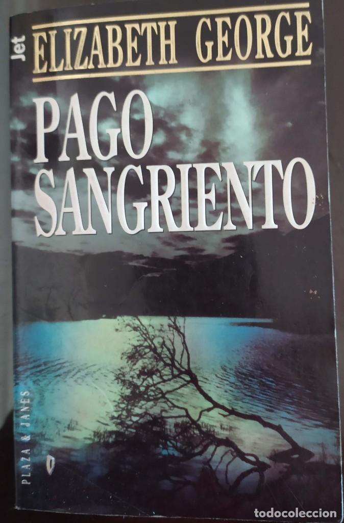 Libros de segunda mano: Pago sangriente - Elizabeth George - Foto 1