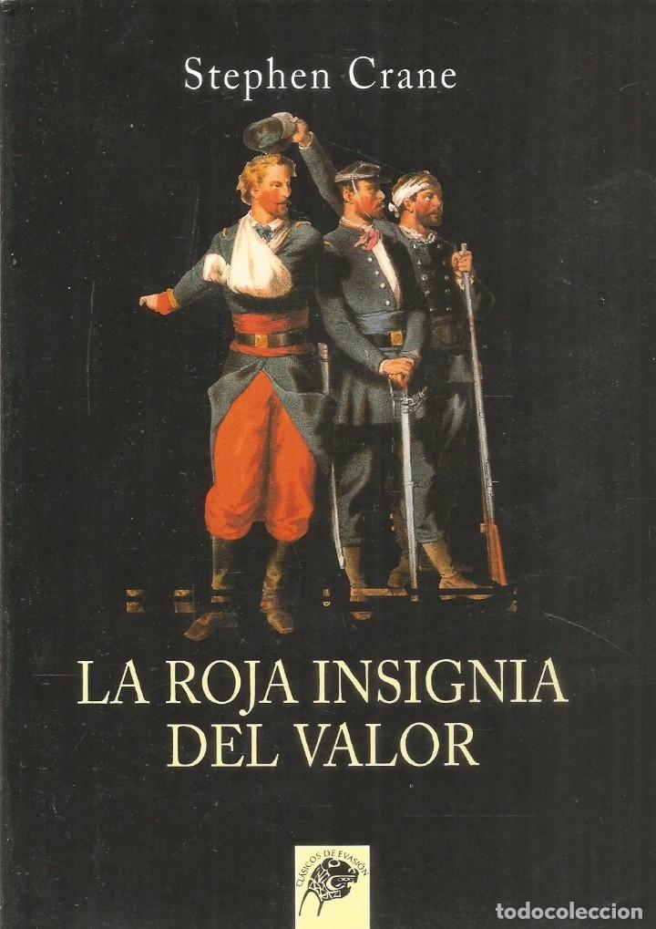 Libros de segunda mano: STEPHEN CRANE. LA ROJA INSIGNIA DEL VALOR. - Foto 1