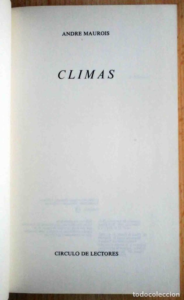 Libros de segunda mano: Climas (Andre Maurois) C&iacute;rculo de lectores 1969 - Foto 2