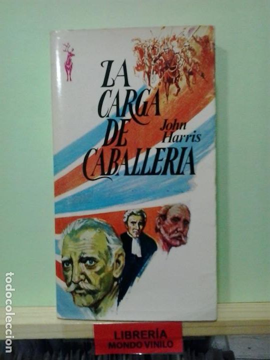 Libros de segunda mano: LMV - la carga de la caballer&iacute;a. John Harris - Foto 1