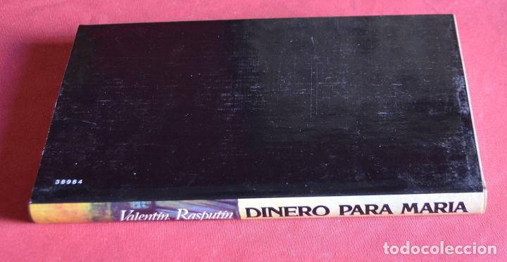 Libros de segunda mano: DINERO PARA MARIA - VALENTIN RASPUTIN - Foto 2