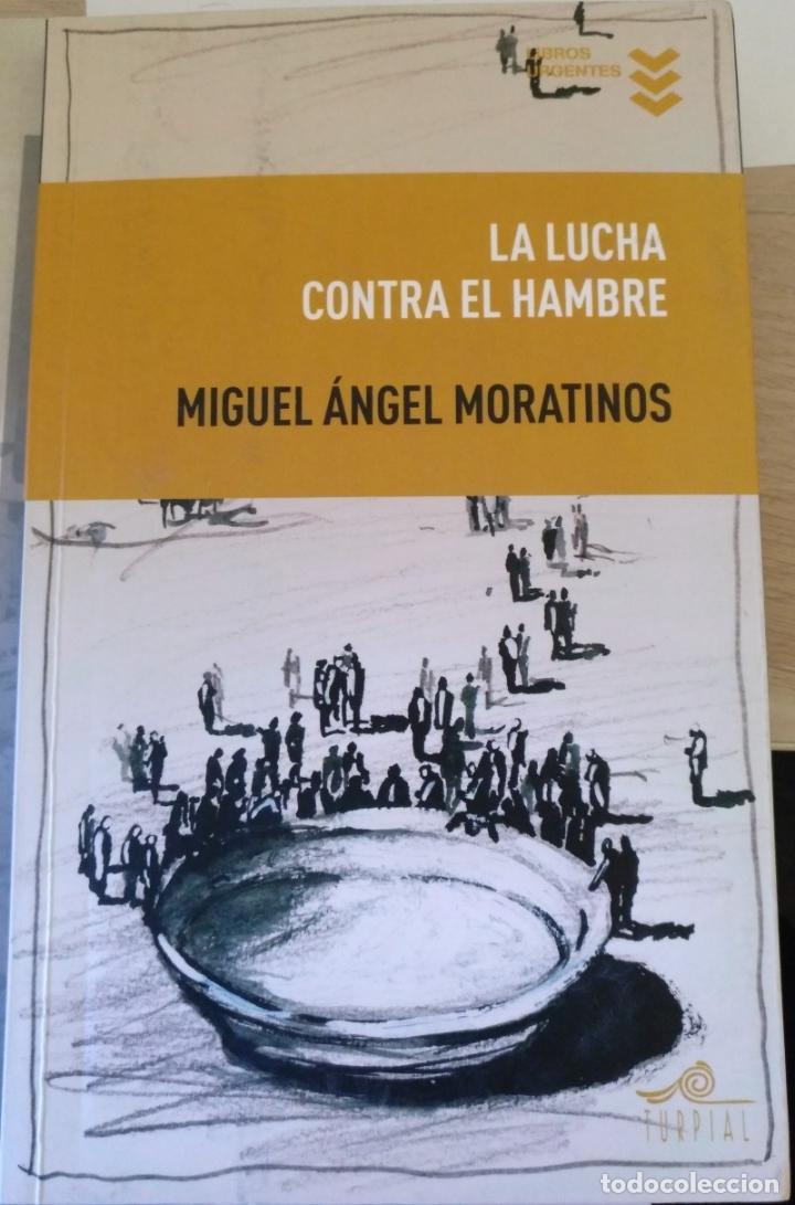 Libri di seconda mano: LA LUCHA CONTRA EL HAMBRE. - MORATINOS, Miguel Angel.