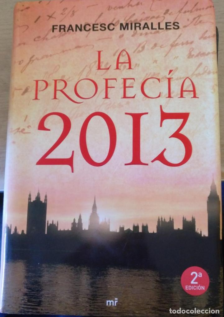 Libros de segunda mano: LA PROFECIA 2013. - MIRALLES, Francesc. - Foto 1