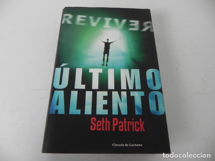 Libros de segunda mano: &Uacute;LTIMO ALIENTO (SETH PATRICK) CIRCULO DE LECTORES-2013 - Foto 1