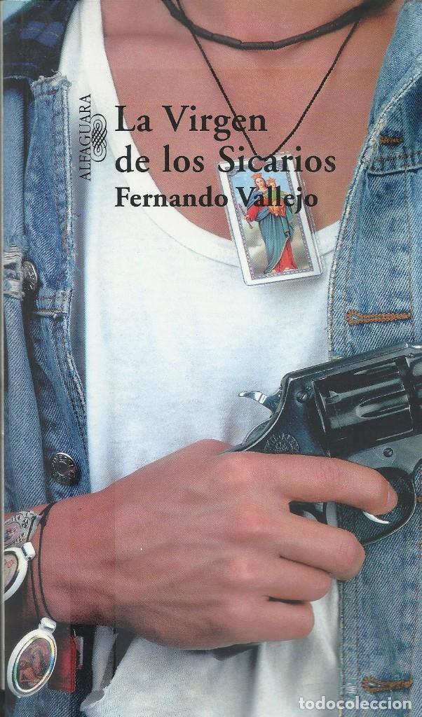la virgen de los sicarios, fernando vallejo Comprar en todocoleccion 193329018