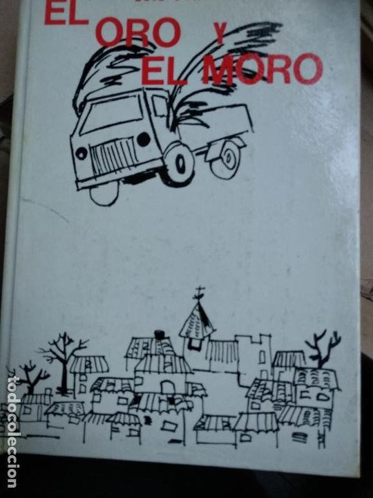 Libros de segunda mano: EL ORO Y EL MORO - LUIS JUNCEDA - Foto 1