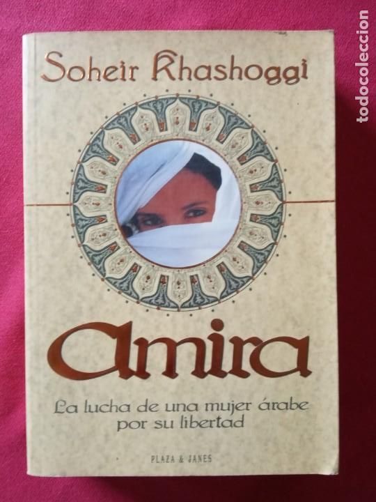 Libros de segunda mano: AMIRA - SOHEIR KHASHOGGI. - Foto 1