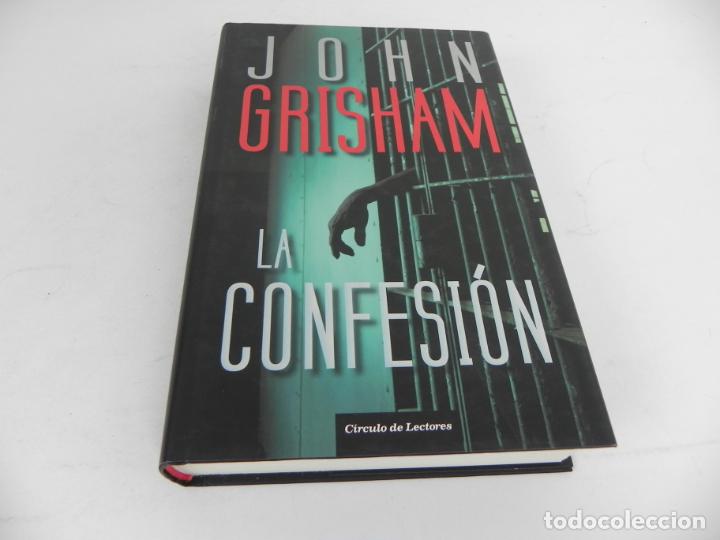 Libros de segunda mano: LA CONFESI&Oacute;N (JOHN GRISHAM) CIRCULO DE LECTORES-2011 - Foto 2