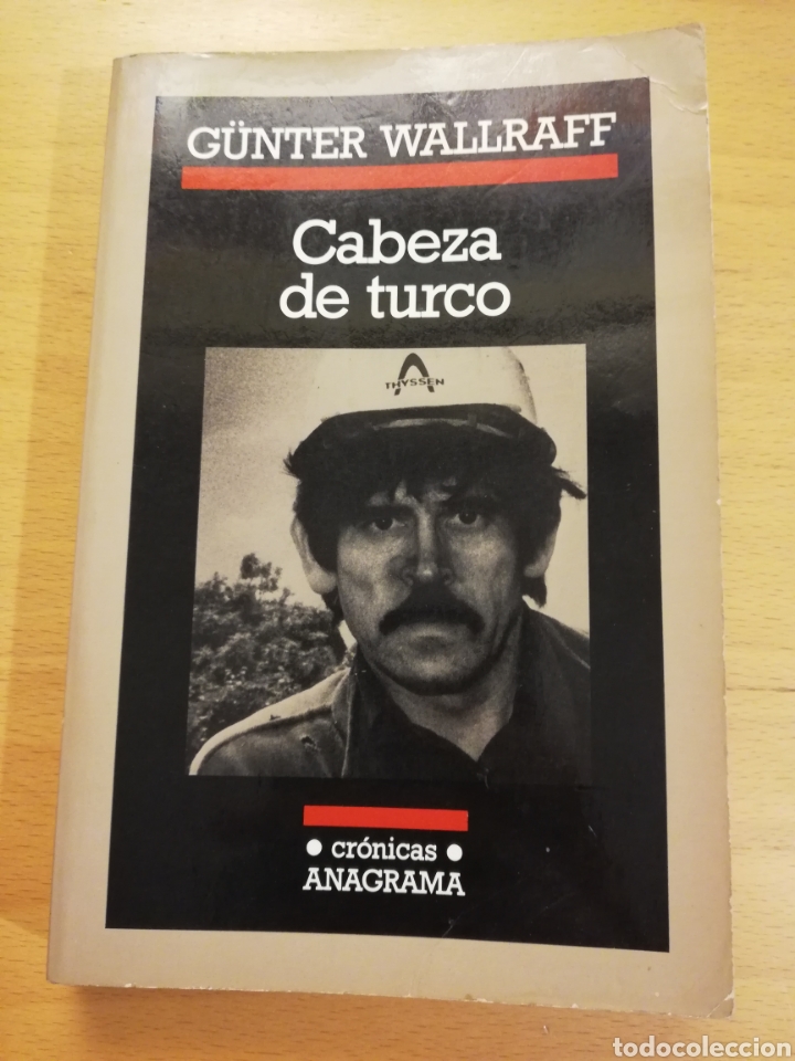 Libros de segunda mano: CABEZA DE TURCO (G&Uuml;NTER WALLRAFF) - Foto 1