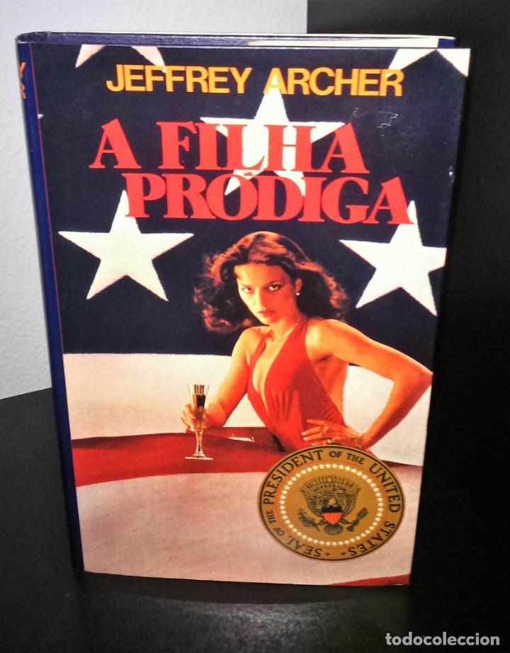 Libros de segunda mano: A Filha Pr&oacute;diga de Jeffrey Archer - Foto 1