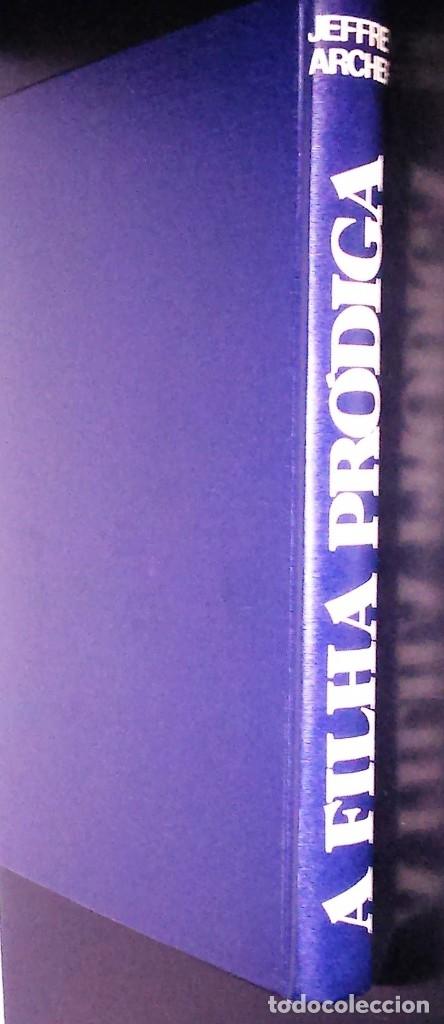 Libros de segunda mano: A Filha Pr&oacute;diga de Jeffrey Archer - Foto 4
