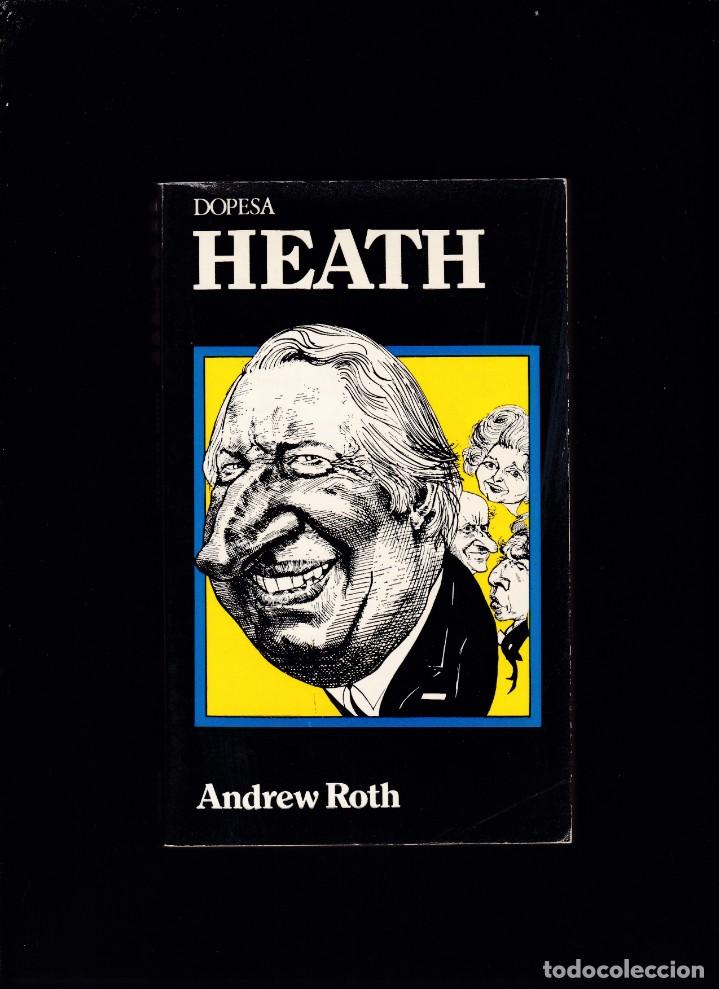 Libros de segunda mano: HEATH - ANDREW ROTH - DOPESA EDITORIAL 1973 - Foto 1