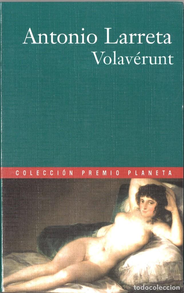 Libros de segunda mano: Antonio Larreta. Volav&eacute;runt. 2000 - Foto 1