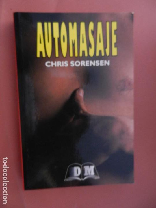 Libros de segunda mano: AUTOMASAJE - CHRIS SORENSEN . - Foto 1