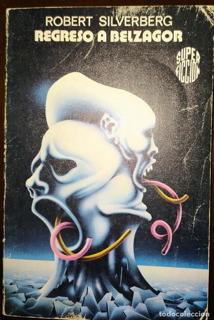 Libros de segunda mano: Regreso a Belzagor - Roberto Silverberg - Foto 1