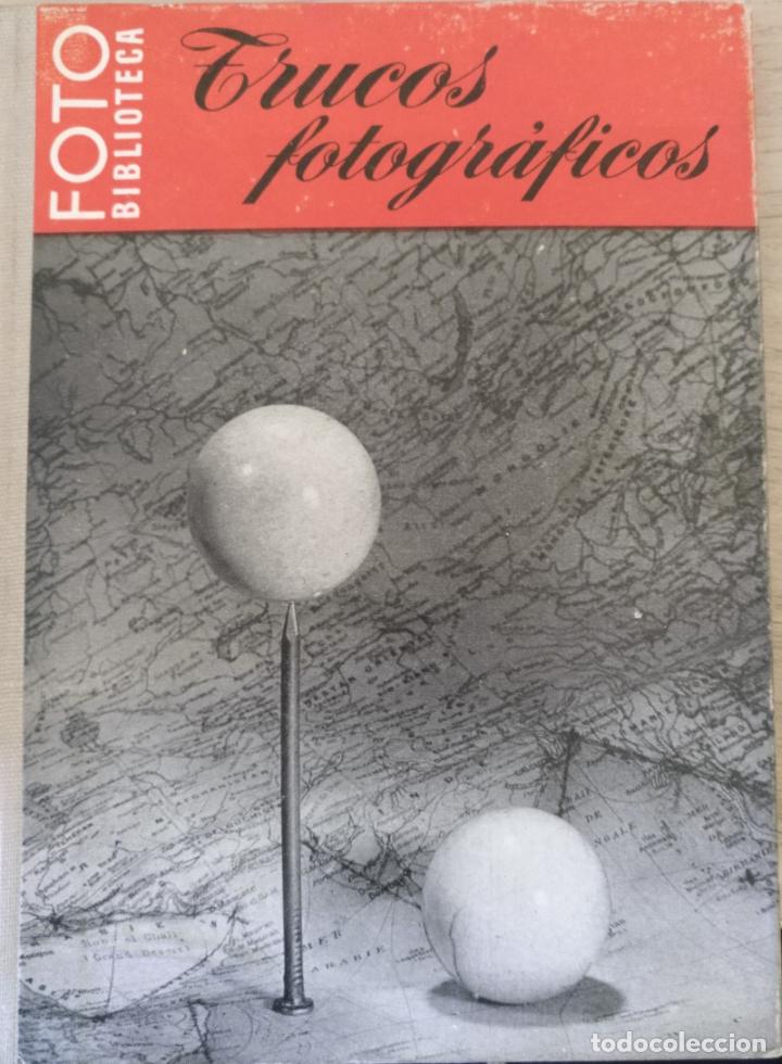 Livres d'occasion: LOS TRUCOS FOTOGRAFICOS. - DERIBERE, M.