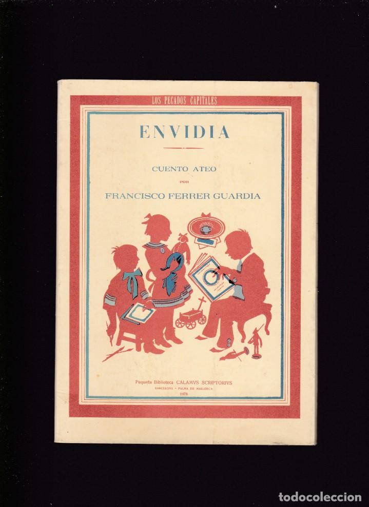 Libros de segunda mano: ENVIDIA - CUENTO ATEO - FRANCISCO FERRER GUARDIA - CALAMVS SCRIPTOIVS 1978 - Foto 1