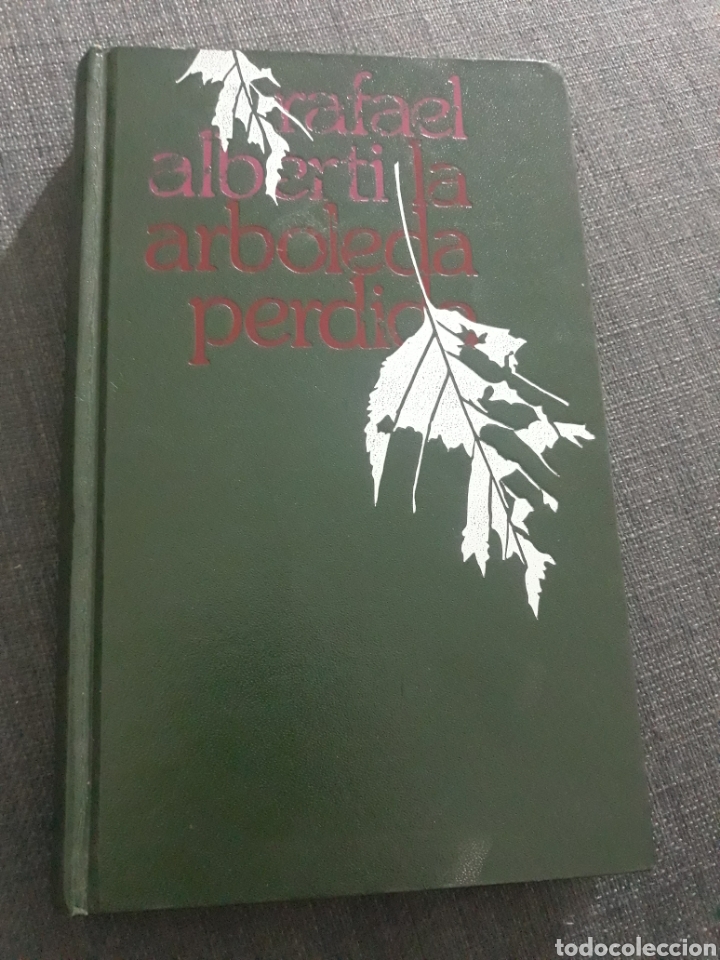 Libros de segunda mano: LA ARBOLEDA PERDIDA .ALBERTI . LIBRO PRIMERO - Foto 1