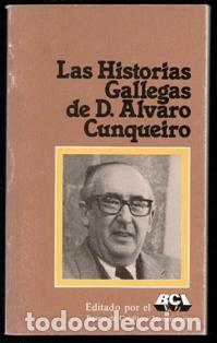 Libros de segunda mano: Las Historias gallegas de Don Alvaro Cunqueiro