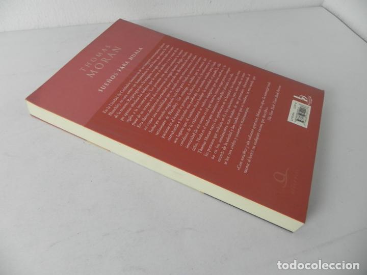 Libros de segunda mano: SUE&Ntilde;OS PARA NUALA (THOMAS MORAN) EDICIONES B - 2000 - Foto 4