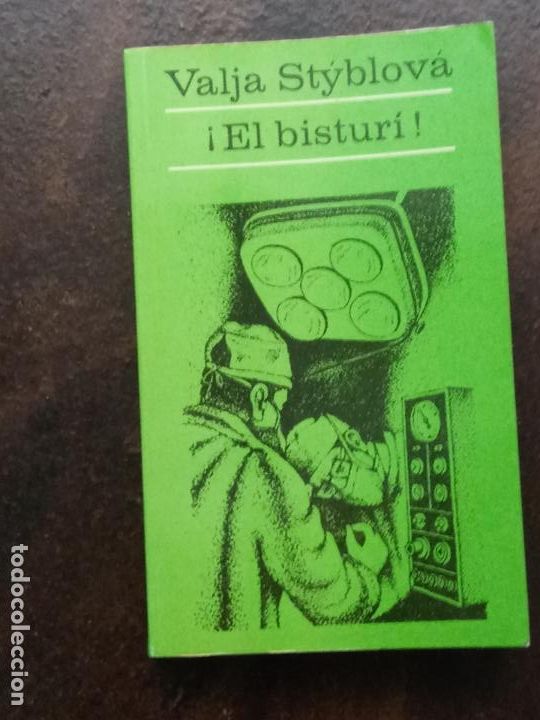 Livres d'occasion: Valja St&yacute;blov&aacute;: &iexcl;El bistur&iacute;! (Agencia de Prensa Orbis. 1986)