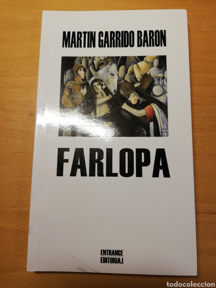 Libros de segunda mano: FARLOPA (MART&Iacute;N GARRIDO BAR&Oacute;N)