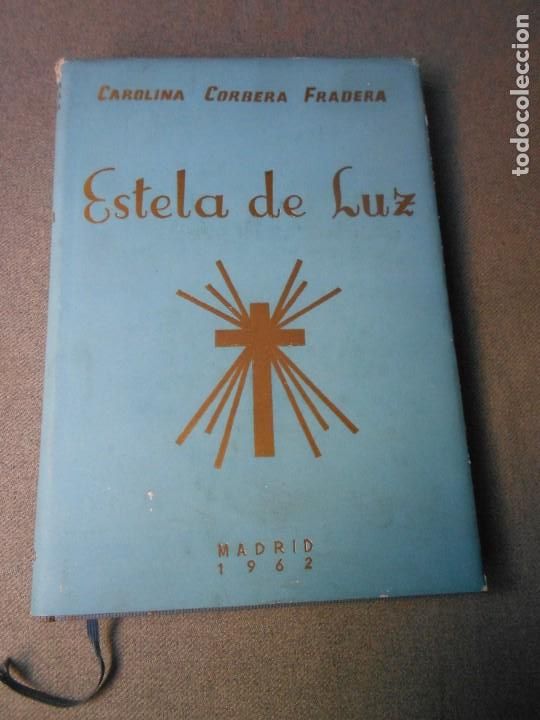 Libros de segunda mano: ESTELA DE LUZ - Foto 1