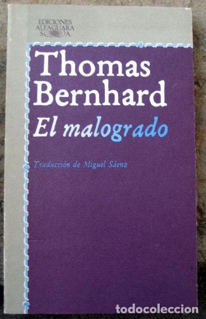 Libros de segunda mano: El Malogrado, de Thomas Bernhard - Foto 1
