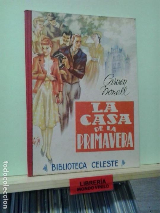 Libros de segunda mano: LMV - La casa de la primavera. Carmen Nonell - Foto 1