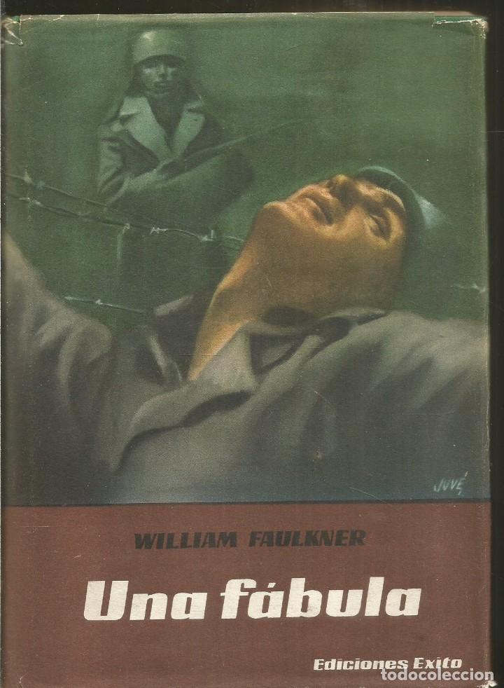 Libros de segunda mano: WILLIAM FAULKNER. UNA FABULA. EDICIONES EXITO - Foto 1