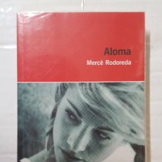 Libros de segunda mano: LIBRO / MERCÉ RODOREDA / ALOMA 2013. Lote 195490291