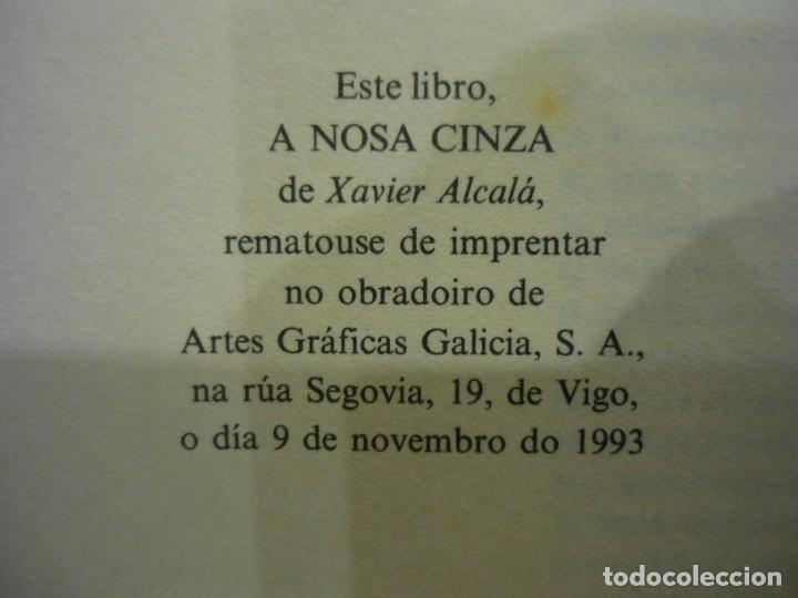 Libros de segunda mano: A NOSA CINZA, DE XAVIER ALCAL&Aacute;. - Foto 8