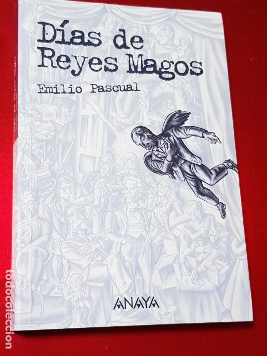 Livres d'occasion: LIBRO-D&Iacute;AS DE REYES MAGOS-EMILIO PASCUAL-ANAYA-2011-VARIOS PREMIOS-VER FOTOS