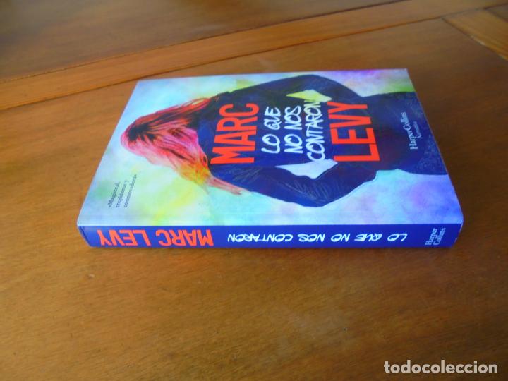 Libros de segunda mano: LO QUE NO NOS CONTARON (MARC LEVY) - Foto 2