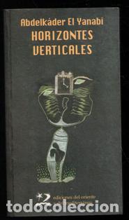 Libros de segunda mano: Horizontes verticales. Abdelkader El Yanabi - Foto 1