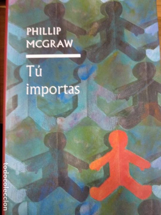 Libros de segunda mano: Tu Importas - Mcgraw Philip - Foto 1